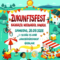 Zukunftsfest 2026 in Goslar am 26.9.2026 von 10 - 15 Uhr